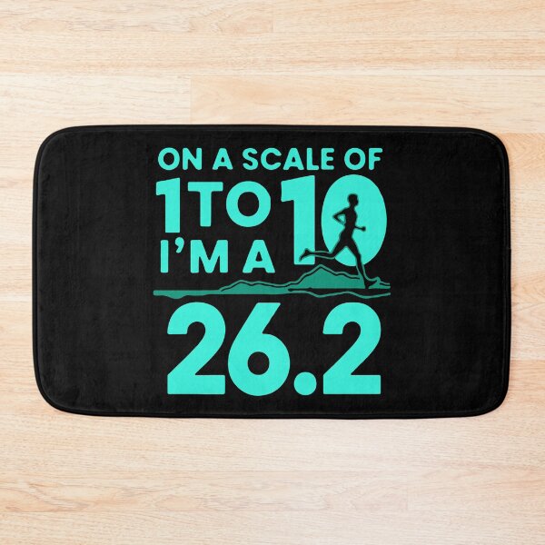 Item preview, Marathon Humor On a Scale of 1 to 10 I'm a 26.2 Runner Design designed and sold by mostoredesigns.