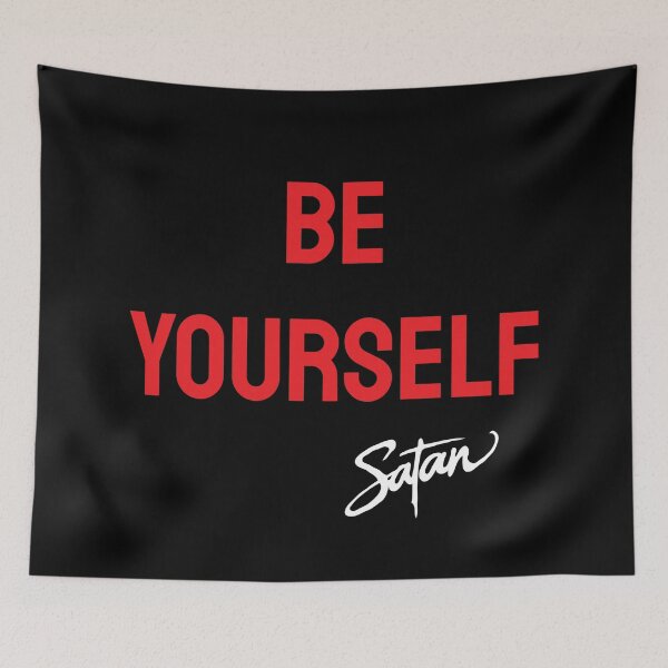 Item preview, Be Yourself! Dare to express yourself. A deep thought of Satan. v3 designed and sold by twisted-dot.