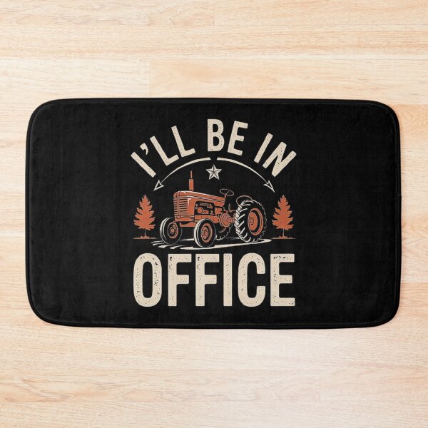 Item preview, Vintage Tractor Office Design for Farmers-I’ll Be In Office designed and sold by love3617.