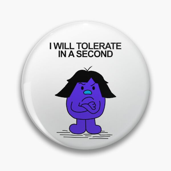 Item preview, Little Miss I'll Tolerate you in a Second designed and sold by Scat the cat.