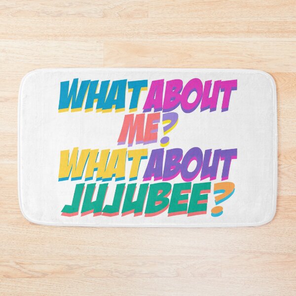 Item preview, What About Me? What About Jujubee? designed and sold by Henrylizarraga.