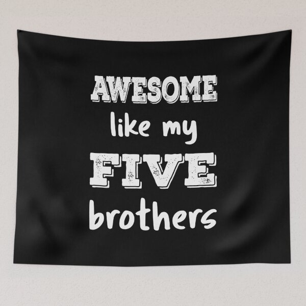 Item preview, Awesome Like My Five Brothers III designed and sold by Lemon Pepper.