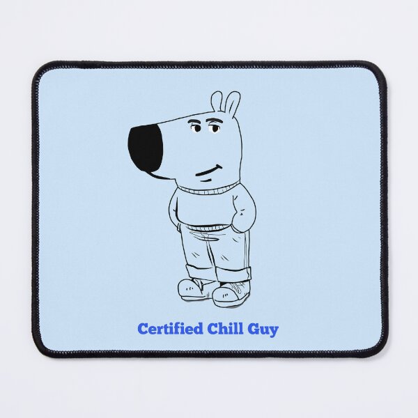Item preview, Certified Chill guy designed and sold by Artbysaeme.