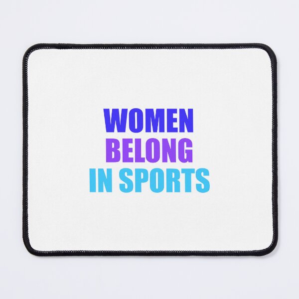 Item preview, Women Belong in Sports designed and sold by Inspirationmotivation.