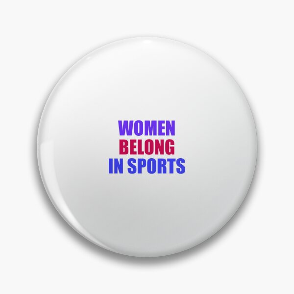 Item preview, Women Belong in Sports designed and sold by Inspirationmotivation.