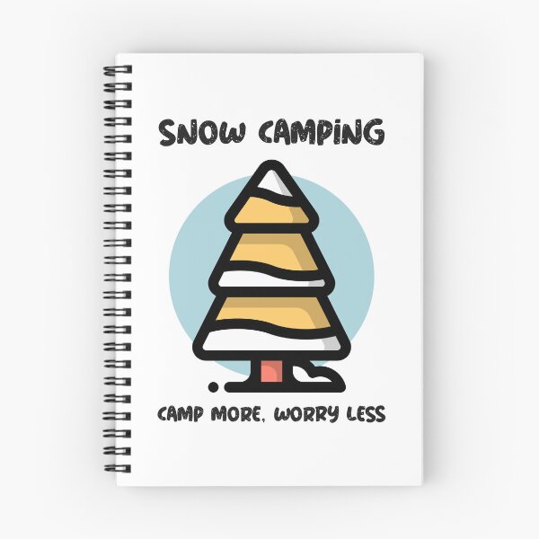 Item preview, Snow camping. Camp more, worry less designed and sold by FirstTimeTees.