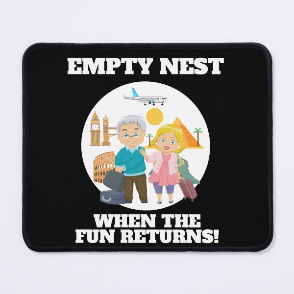 Item preview, Empty Nest - When The Fun Returns! designed and sold by signshirtz.
