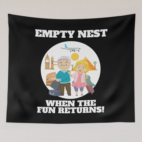 Item preview, Empty Nest - When The Fun Returns! designed and sold by signshirtz.