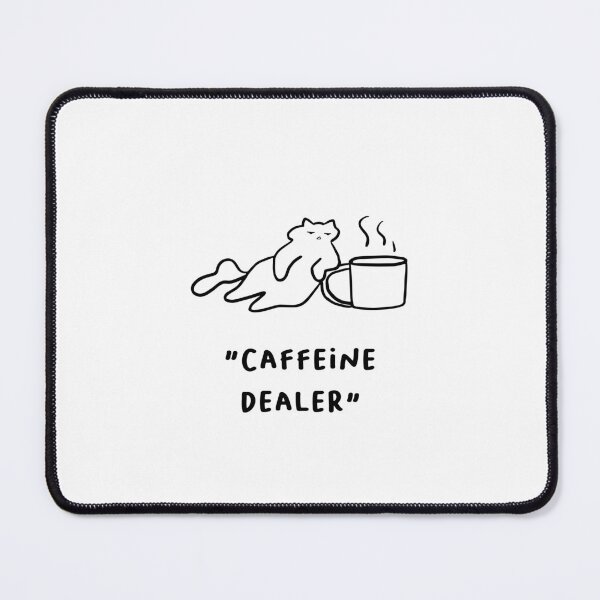 Item preview, Caffeine Dealer – Bold Coffee Quote Design designed and sold by RM-Journey.