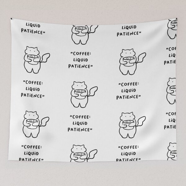 Item preview, Coffee: Liquid Patience – Funny Coffee Quote Design designed and sold by RM-Journey.