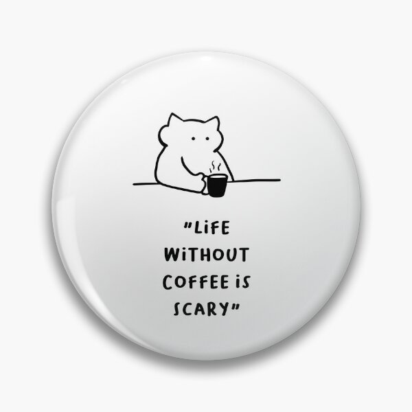 Item preview, Life Without Coffee Is Scary – Funny Coffee Quote Design designed and sold by RM-Journey.
