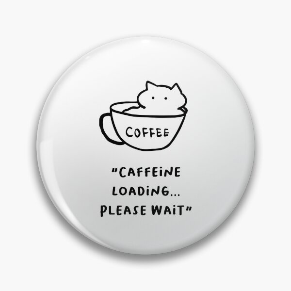 Item preview, Caffeine Loading… Please Wait – Funny Coffee Design designed and sold by RM-Journey.
