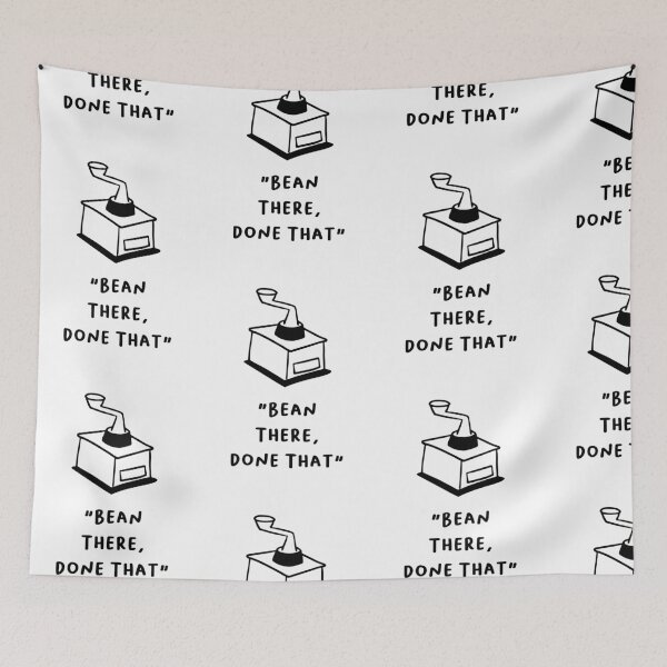 Item preview, Bean There, Done That – Fun Coffee Pun Design designed and sold by RM-Journey.