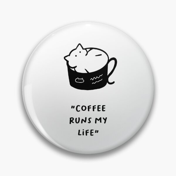 Item preview, Coffee Runs My Life – Adorable Cat Coffee Design designed and sold by RM-Journey.