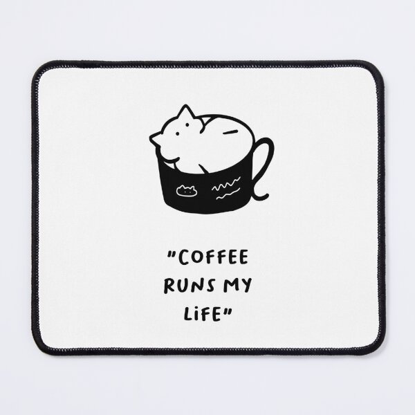 Item preview, Coffee Runs My Life – Adorable Cat Coffee Design designed and sold by RM-Journey.