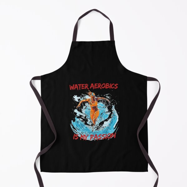 Item preview, Water aerobic is my passion - Water aerobic - For water aerobics - Aqua aerobics - Water aerobics - Funny aqua aerobics - Water aerobics lover designed and sold by GivesItMyAll.