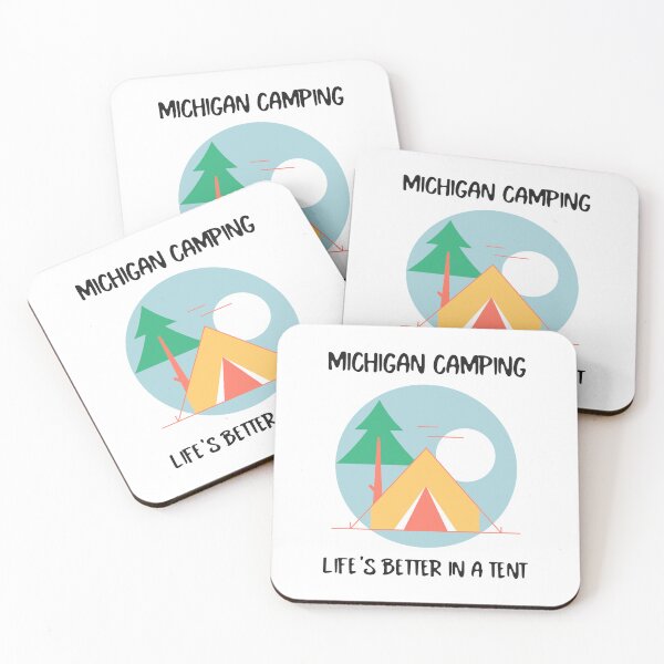 Item preview, Michigan camping. Life's better in a tent designed and sold by FirstTimeTees.
