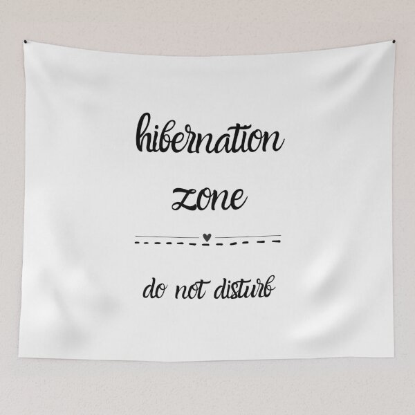 Item preview, Bedroom Art, Hibernation Zone - Do Not Disturb, Snooze Space, Dopamine Decor, Minimalist Typography Print designed and sold by DazzledPenguin.