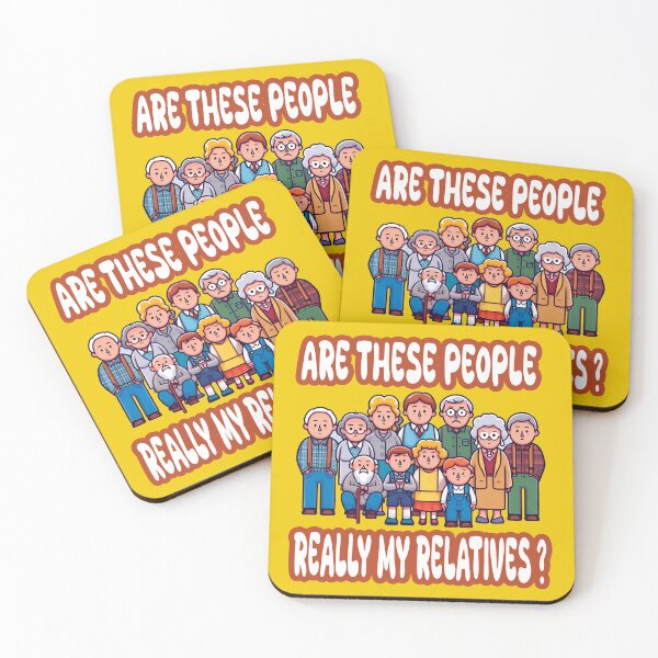 Item preview, Are These People Really My Relatives designed and sold by AlchemyColor.