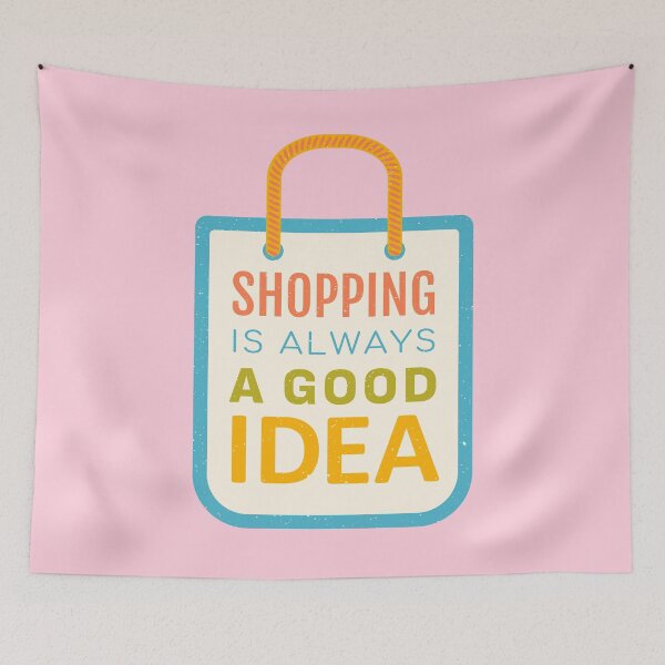 Item preview, Shopping is always a good idea. designed and sold by SIR13.
