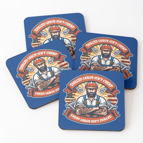 Item preview, Skilled Labor Isn't Cheap Cheap Labor Isn't Skilled designed and sold by AlchemyColor.