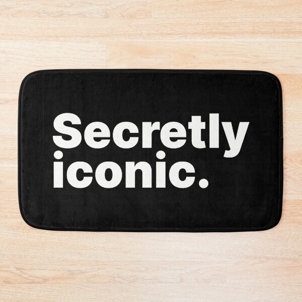 Item preview, Secretly iconic | White text designed and sold by ThingsOnTees.