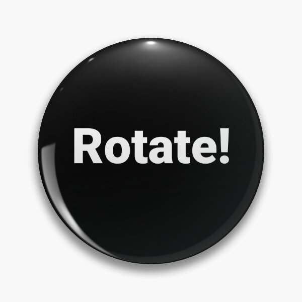 Item preview, Rotate! designed and sold by Text-based T-Shirts and Gifts.