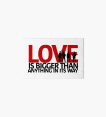 U2 Love Is Bigger Than Anything In Its Way Art Board