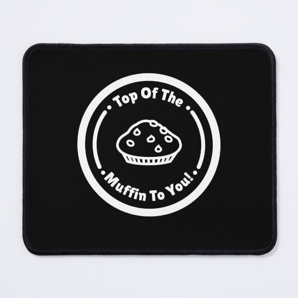 Item preview, Top of the Muffin to You Funny Food Lover Baker  designed and sold by The Junto Shop.