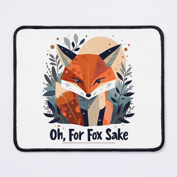 Item preview, ohh, for fox sake  designed and sold by Ismartista.