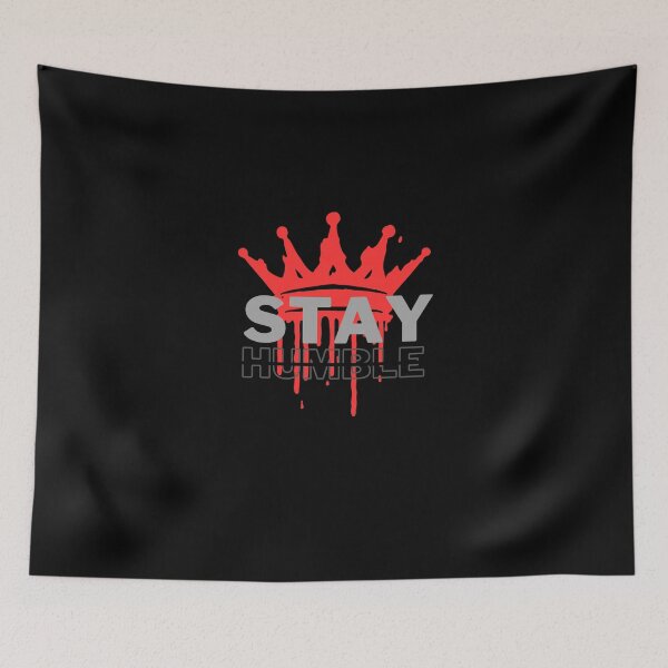 Item preview, STAY HUMBLE - RED CROWN - Motivational/ Inspirational quotes designed and sold by TishCO.
