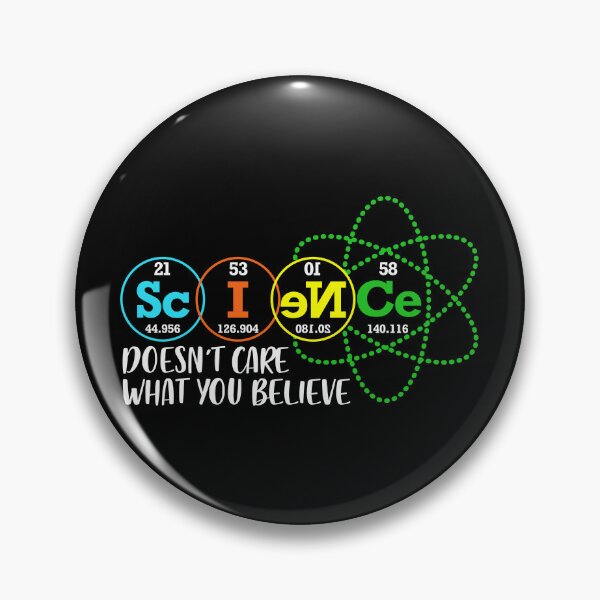 Item preview, Science Doesn't Care What You Believe designed and sold by ScienceCorner.