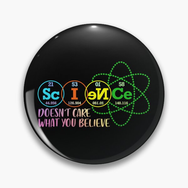 Item preview, Science Doesn't Care What You Believe designed and sold by ScienceCorner.