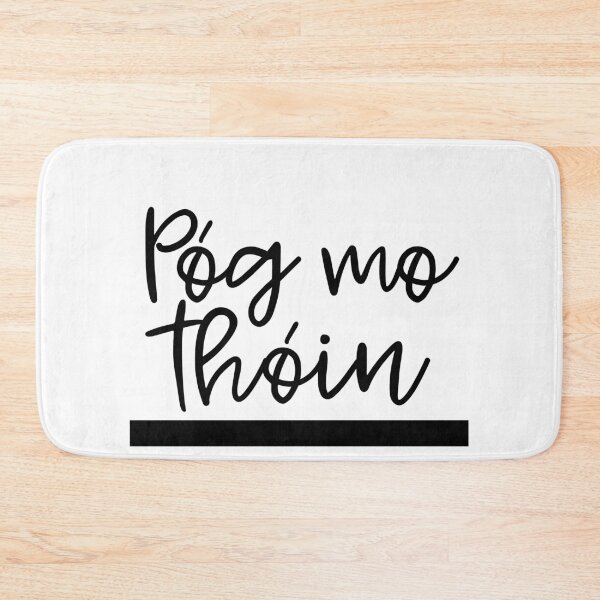Item preview, Póg mo thóin, Irish Wall Art, Ireland, Typography Print, Cheeky Print, Bar Cart Decor, Black and White Poster, Minimalist Decorcor, Typography designed and sold by DazzledPenguin.