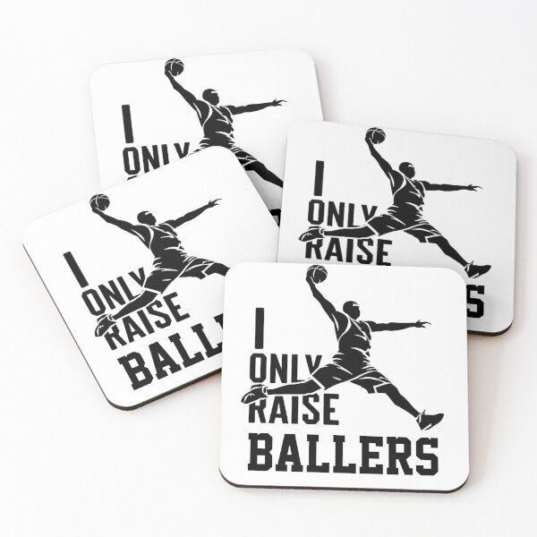 Item preview, I Only Raise Ballers Basketball Parent - Basketball Player  designed and sold by Smix Pixels.