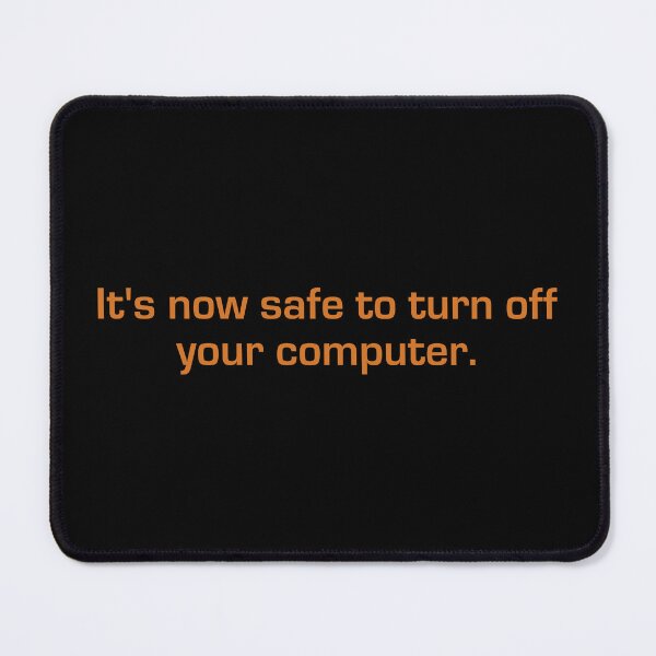 Item preview, It's Now Safe To Turn Off Your Computer designed and sold by eigenmagic.