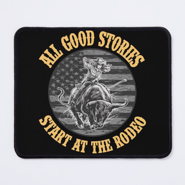 Item preview, All Good Stories Start At The Rodeo - Rodeo Cowboy Cowgirl Player designed and sold by Smix Pixels.