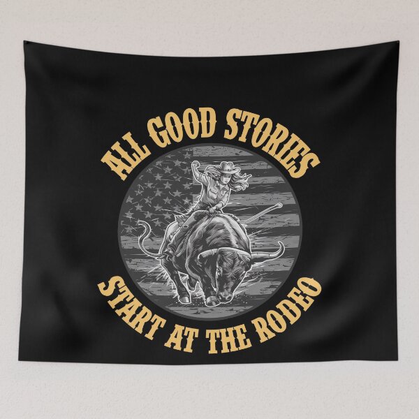 Item preview, All Good Stories Start At The Rodeo - Rodeo Cowboy Cowgirl Player  designed and sold by Smix Pixels.