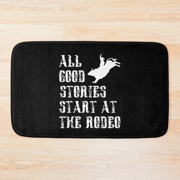 Item preview, All Good Stories Start At The Rodeo - Rodeo Cowboy Cowgirl Player  designed and sold by Smix Pixels.