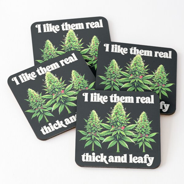 Item preview, 420  marijuana design, i like them real thick and leafy  designed and sold by EccentricsByE.
