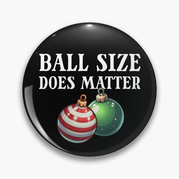 Item preview, Ball Size Does Matter Funny Men's Raunchy Christmas Gear designed and sold by DynamicDesign.