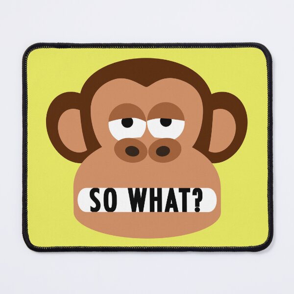 Item preview, Rude Bored Monkey Doesn't Care designed and sold by Moodific.