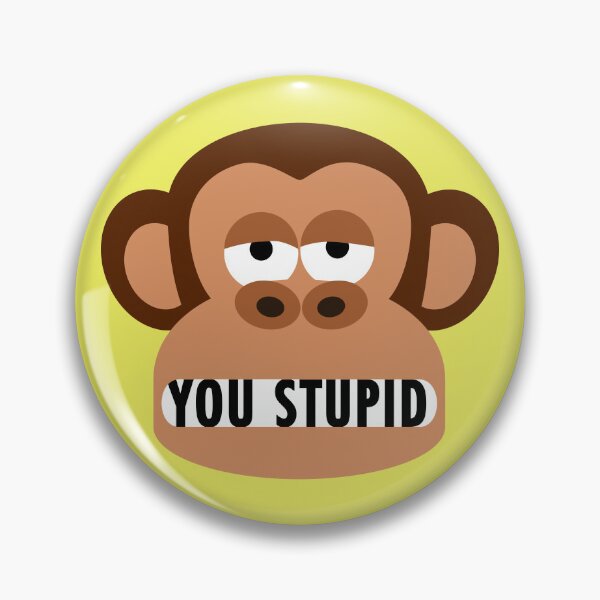 Item preview, Rude Bored Monkey Says You Are Stupid designed and sold by Moodific.
