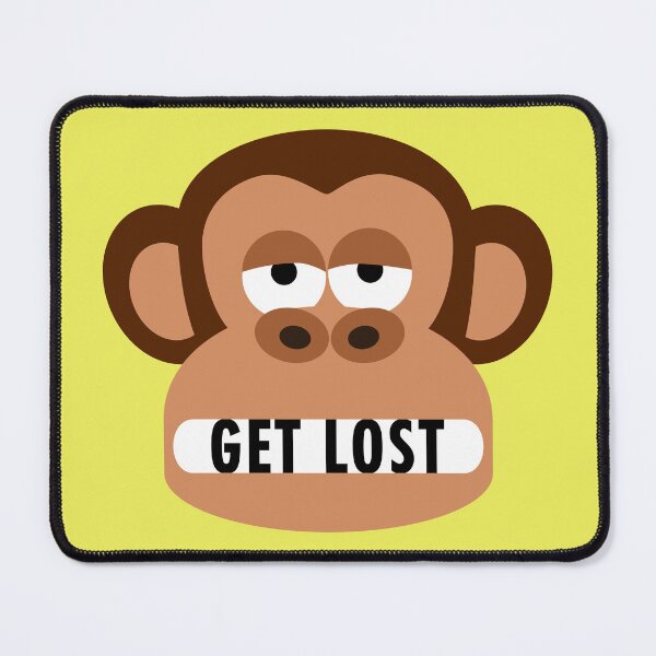 Item preview, Rude Bored Monkey Tells You to Get Lost designed and sold by Moodific.