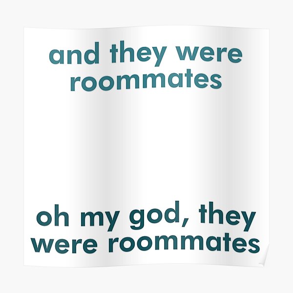 And They Were Roommates Vine Sticker Set Poster By Electricgal