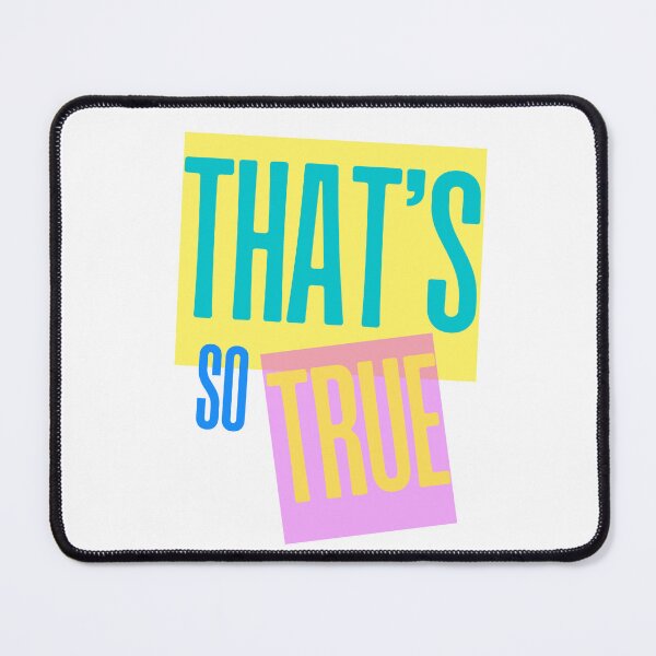 Item preview, That’s So True designed and sold by leximarolf.
