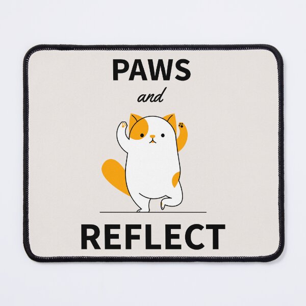 Item preview, Paws And Reflect designed and sold by Fanverse Merchandise.