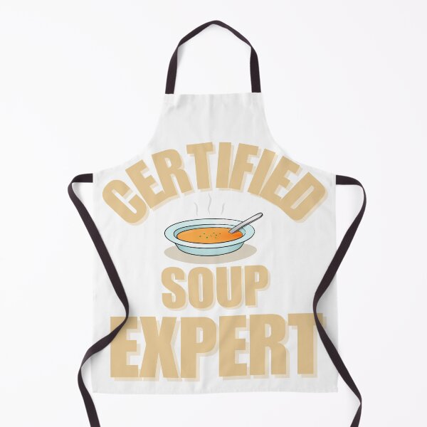 Item preview, Certified Soup Expert designed and sold by NearlyEverythin'.
