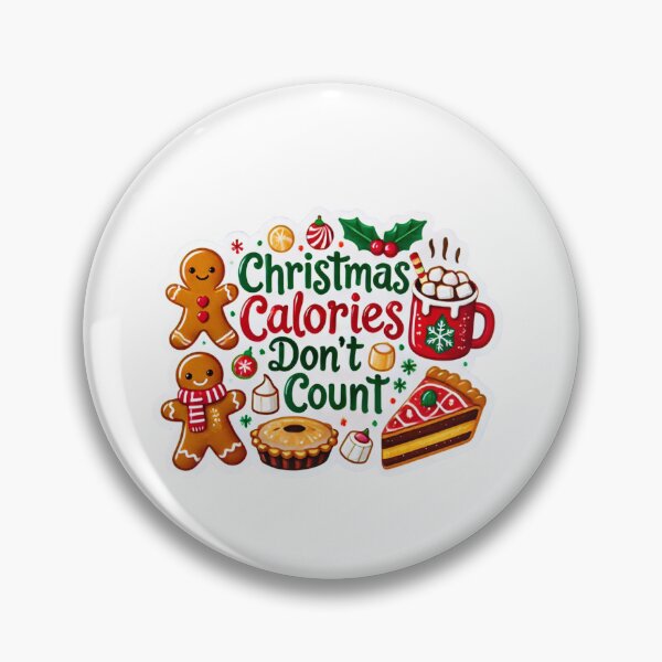 Item preview, Christmas Calories Don't Count designed and sold by Peter Stawicki.