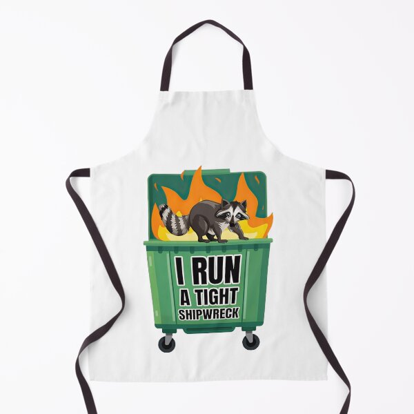 Item preview, I Run A Tight Shipwreck Dumpster Fire Raccoon designed and sold by LeggetTinch.